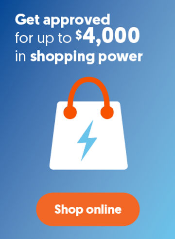 Get approved for up to $4,000 in shopping power